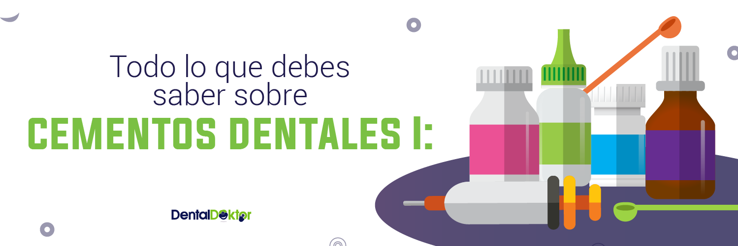 Todo lo que debes saber sobre cementos dentales