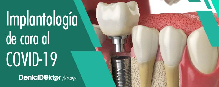 Implantología de cara al COVID-19