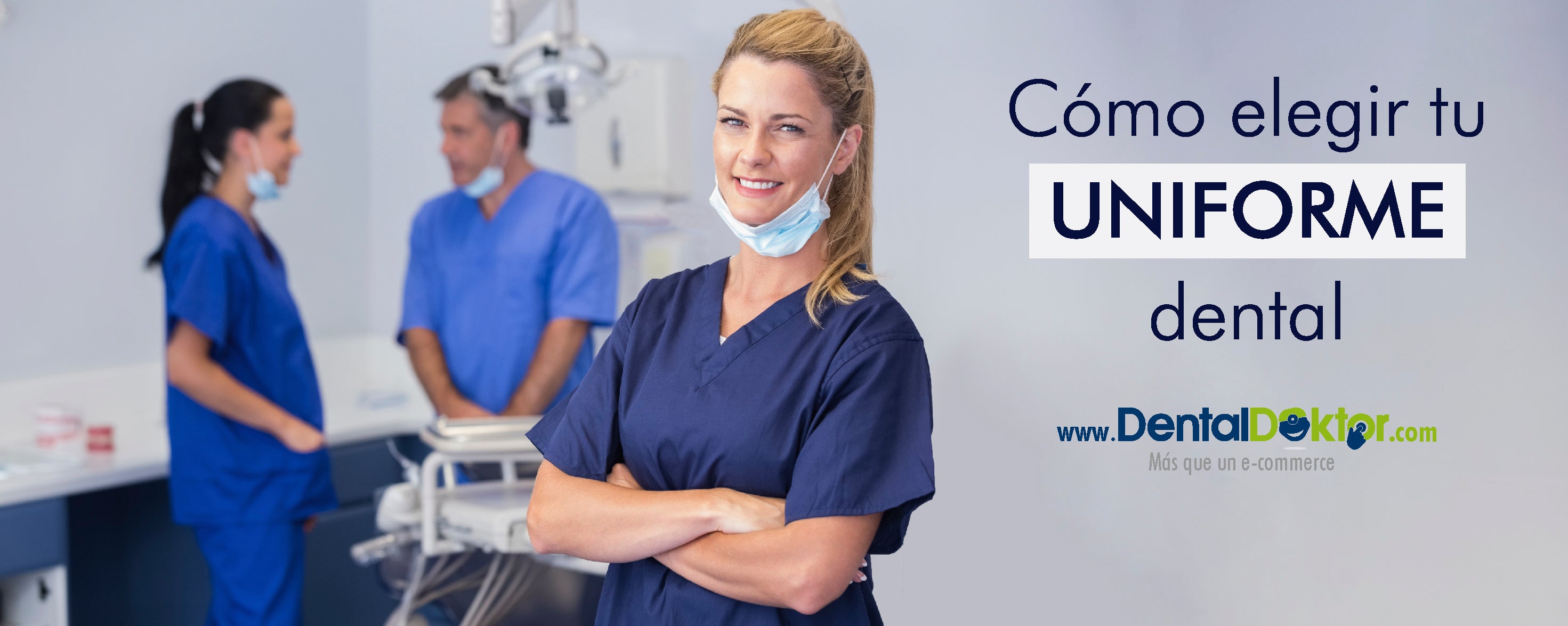 Cómo elegir tu uniforme dental