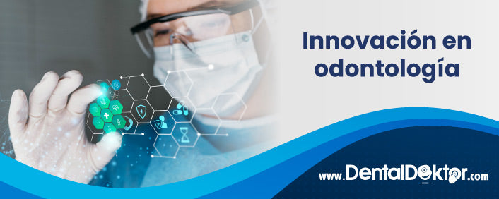 Innovación en odontología