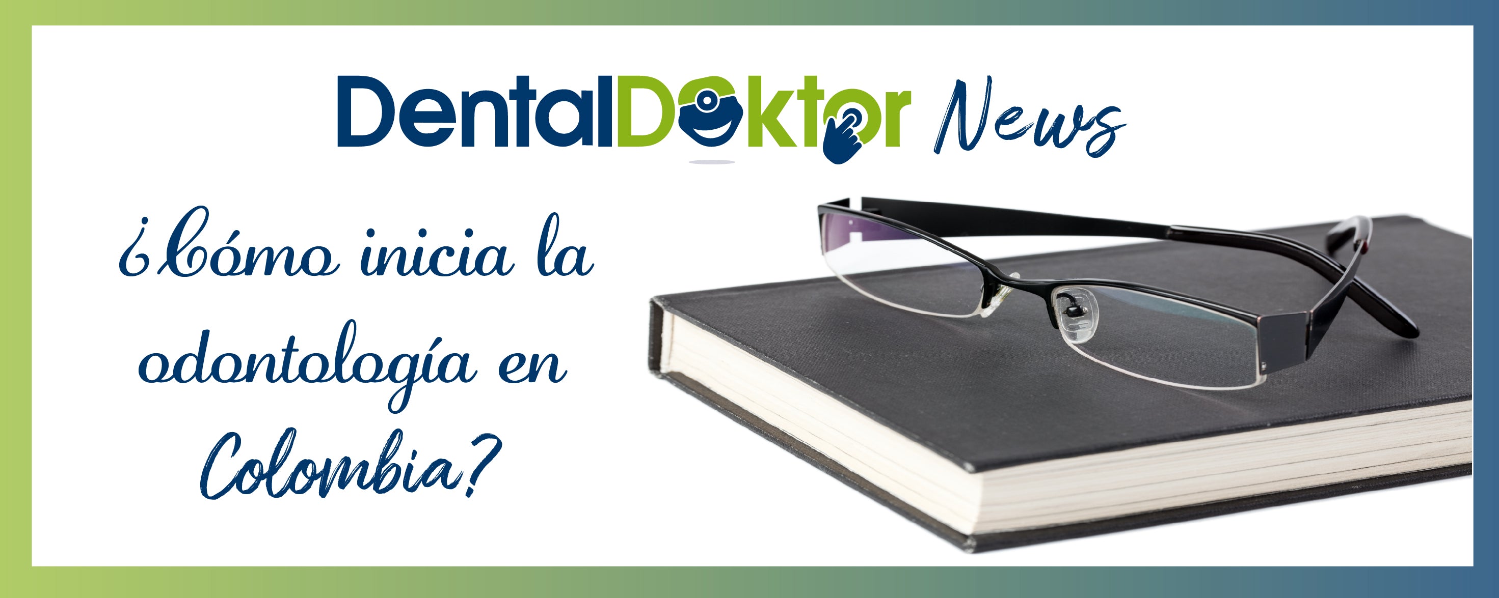 Conoce la historia de la odontología en Colombia