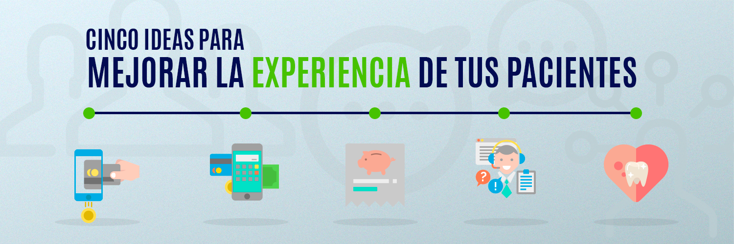 Cinco ideas para mejorar la experiencia del paciente en tu consultorio