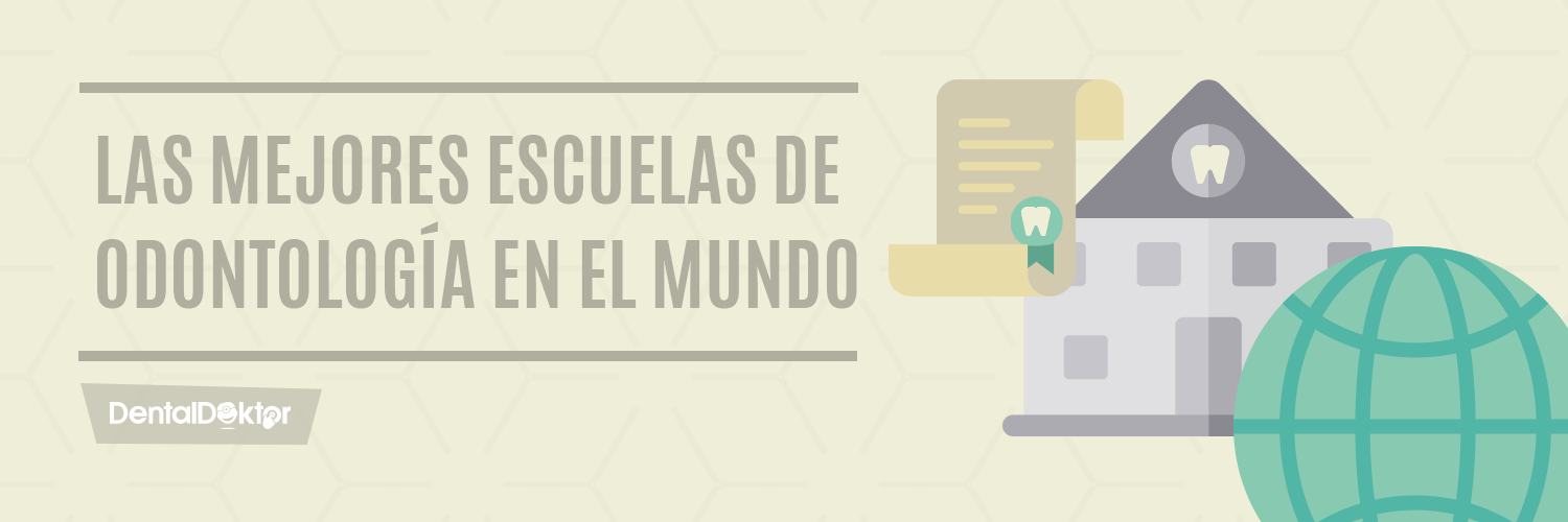 RANKING Dental: Las mejores escuelas de odontología del mundo 2016