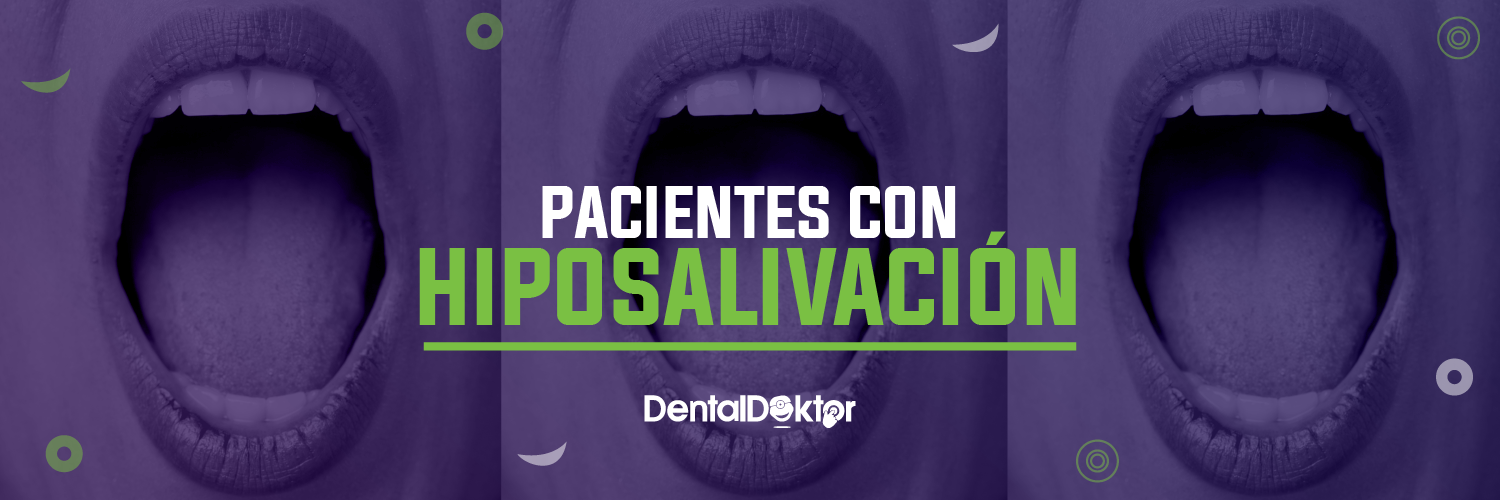 Pacientes con Hiposalivación