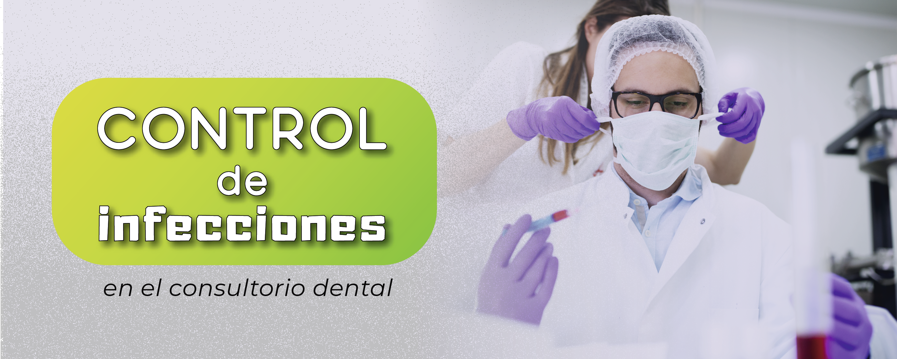 5 Razones para realizar control de infecciones en el consultorio dental