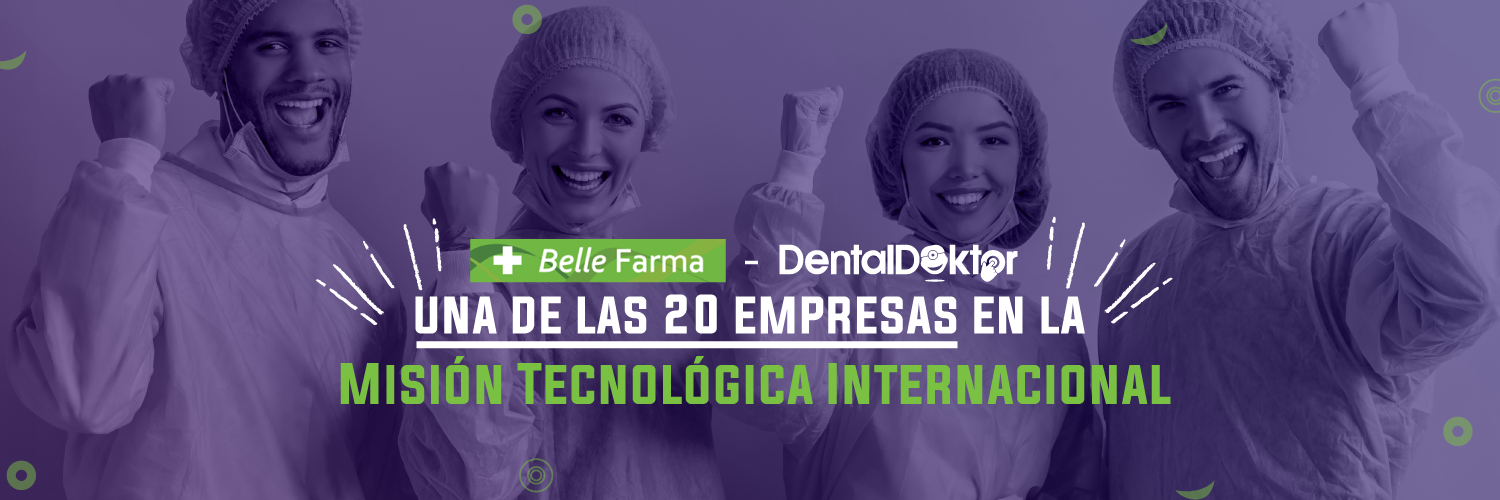 Belle Farma – Dental Doktor una de las 20 empresas en la Misión Tecnológica Internacional
