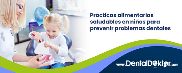 Practicas alimentarias saludables en niños para prevenir problemas dentales